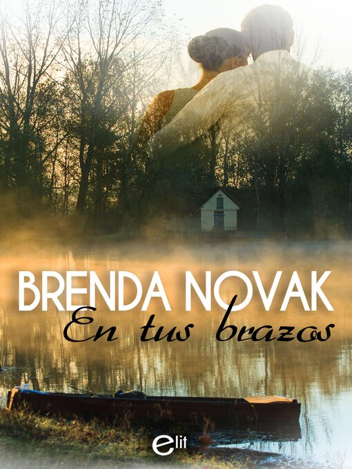 Title details for En tus brazos by Brenda Novak - Available